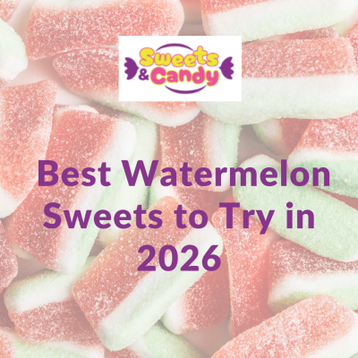 What Are the Best Watermelon Sweets to Try in 2026?